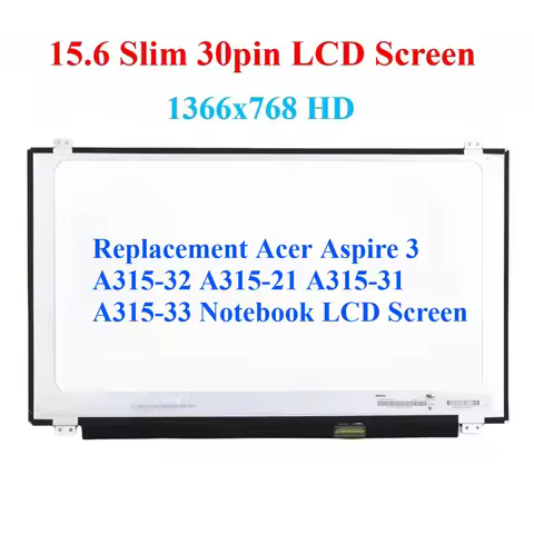 For Acer Aspire 3 A315-32 A315-21 A315-31 A315-33 Notebook LCD Screen