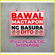 ✗ ℗ ☽ BAWAL MAGTAPON NG BASURA SIGNAGE