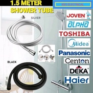 1.5M RUBBER FLEXIBLE SHOWER HOSE BLACK/SILVER FOR WATER HEATER JOVEN/ALPHA/PANASONIC/MIDEA/DEKA/HAIER/TOSHIBA💗QUALITY💗