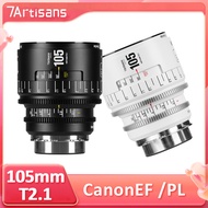 7Artisans INFINTE Series Full Frame Cine 105mm T2.1 With Adapter Ring Camera Lens For Photography EF