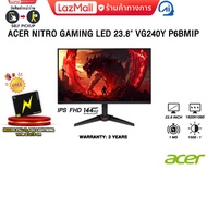 [ผ่อน 0% 3 ด.]ACER NITRO GAMING LED 23.8" VG240Y P6BMIPX (IPS FHD 144Hz)/ประกัน 3 Years