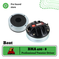 BMA Tweeter Driver Neodynium D 400-8 neo coil 44.4mm tweter bma BAUT 1 set isi 2