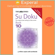 The Times Su Doku Book 10 - 150 Challenging Puzzles from the Times by The Times Mind Games (UK editi
