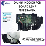 DAIKIN INDOOR PCB BOARD 1.5HP【FTKF35AV1M 】(1P595884-1-A) - WITH BOX