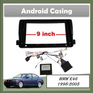 Android Player Car Casing For BMW E46 1998-2005 (9 inch)