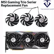 MSI RTX 3060, 3060Ti, 3070, 3070Ti, 3080, 3080Ti, 3090, 3090Ti & RX 6700 6800 GAMING TRIO Fan Replac