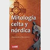 Mitologia celta y nordica / Celtic and Nordic Mythology