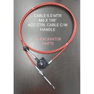 CABLE-M6*5.0M (1SET) ACCELERATOR CALBE C/W HANDLE (M6 X 198'')