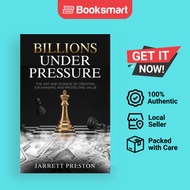 Billions Under Pressure - Paperback - English - 9798988233701