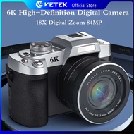 VETEK9 Camera 84MP Digital Camera 6K Camera 3.0 Flip Touch Screen 18X Digital Zoom