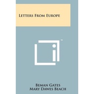 [100% Original Books] - Letters from Europe by Beman Gates (US edition, paperback)