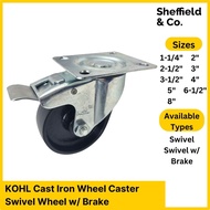 KOHL Caster Cast Iron Wheel (Swivel w/ OR w/o Brake) (1-1/4" 2" 2-1/2" 3" 3-1/2" 4" 5" 6-1/2" 8")