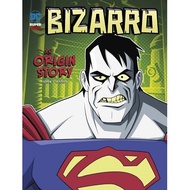 (BBW) BIZARRO: AN ORIGIN STORY (ISBN: 9781496581020)