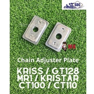 (2Pcs) PLATE Chain Adjuster Modenas KRISS / GT128 / MR1 / KRISTAR / CT100 / CT110