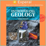 Introducing Geology - A Guide to the World of Rocks by Graham Park (UK edition, paperback)