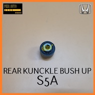 HONDA CIVIC S5A SNA (FD) / STEARM RN6 SMA  REAR KNUCKLE BUSH UP 52395-S5A-004