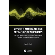 Engineering - Advanced Manufacturing Operations Technologies- CRC Press