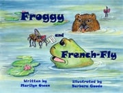 Froggy and French Fly Marilyn Owen