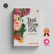 Yang Belum Usai: Kenapa Manusia Punya Luka Batin?