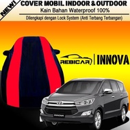 Cover Mobil INNOVA REBORN / Body Cover Premium TOYOTA INNOVA REBORN / Sarung Mobil Warna INNOVA 2021