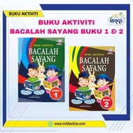Buku Aktiviti Bacalah Sayang  Buku 1 & Buku 2