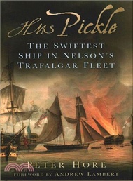 318827.Hms Pickle ― The Swiftest Ship in Nelson's Fleet at Trafalgar