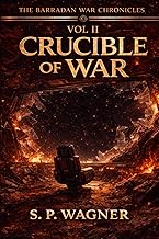 The Barradan War Chronicles - Vol II: The Crucible of War
