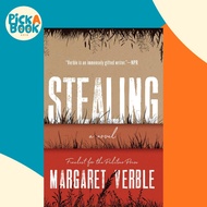 [100% Original Books] - Stealing - A Novel by Margaret Verble (US edition, hardcover)