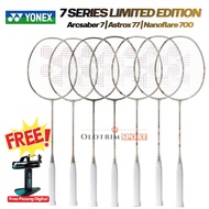 YONEX SERIES 7 LIMITED EDITION ASTROX 77 ARCSABER 7 NANOFLARE 700 PLAY GAME TOUR LTD Arc Saber Speci