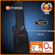 กระเป๋าเบส Reunion Blues RBX Electric Bass Guitar Gig Bag RBX-B4