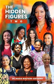 The Hidden Figures Two: The Art of Life