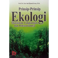 Prinsip-Prinsip Ekologi Ekosistem Lingkungan dan Pelestarianya