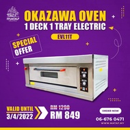 Okazawa Electric Oven 1 Deck 1 Tray Commercial Use Tray Size 60x40cm Single Phase Electric Oven EVL11T
