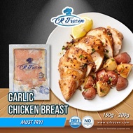 CR Frozen Garlic Chicken Breast 150-200g