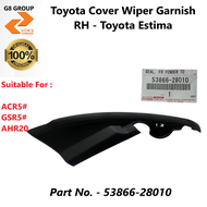 Toyota Cover Wiper Garnish RH - Toyota Estima ( 53866-28010 )