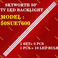 50SUE7600 SKYWORTH 50" TV LED BACKLIGHT (LAMPU TV) SKYWORTH 50 INCH LED TV 50SUE7600