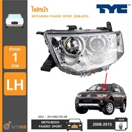 ไฟหน้าPROJECTOR MITSUBISHI PAJERO SPORT ปี 2008-2015 ยี่ห้อ TYC (20-C662-05-2B 20-C661-05-2B)