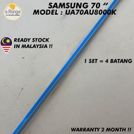 UA70AU8000K SAMSUNG 70" LED TV BACKLIGHT (LAMPU TV) SAMSUNG 70 INCH LED TV BACKLIGHT UA70RU7100  70R