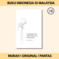 Perempuan Jika Itulah Namamu... -Kang Maman- Hard Cover | Buku Puisi, Prosa, Quotes