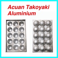 ACUAN TAKOYAKI ALUMINIUM 15 LUBANG ACUAN BAHULU BULAT