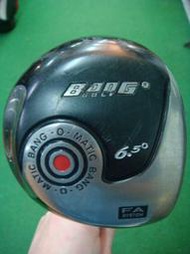 [中古 自售]Bang Golf BANG-O-MATIC 6.5度 桿頭 一號木桿 開球木桿 driver 高爾夫球桿