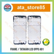 Oppo A91 LCD Frame Original Middle Bone Base