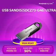 USB SanDisk 32GB - 128GB SDCZ73-G46 - Bảo hành 60 tháng