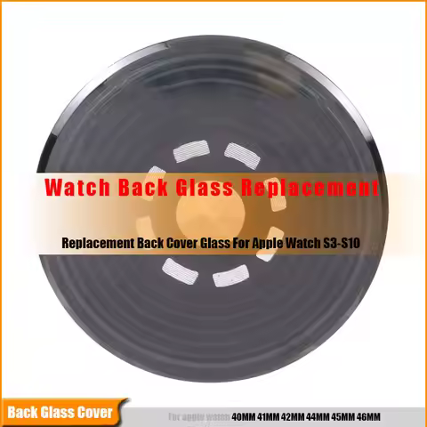Back Cover Glass for Apple Watch Series 6 / 7 / 8 / 9 10 40mm 41mm 42mm 44mm 45mm 46mm Watch Rear Ho