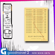 Either/Or by Elif Batuman