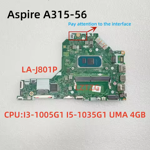 LA-J801P For Acer Aspire A315-56 Laptop Motherboard CPU I5-1035G1 UMA 4GB NBHS511002 NBHZW11002 100%