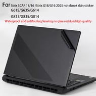 Used for Asus ROG Strix G16 G615L/G614P Body Film G614F Notebook Sticker SCAR16 G635L Computer Prote