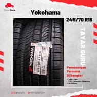 Yokohama 245/70R16 Tayar Baru (Installation) 245 70 16 New Tyre Tire TayarGuru Pasang Kereta Wheel Rim Car