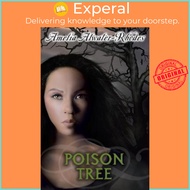 - Poison Tree by Amelia Atwater-Rhodes (US edition, paperback)