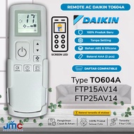 Remote AC TO604A LED Screen FTP15AV14 FTP25AV14 RP15AV14 RP25AV14